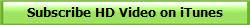 Subscribe HD Video on iTunes